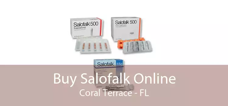 Buy Salofalk Online Coral Terrace - FL